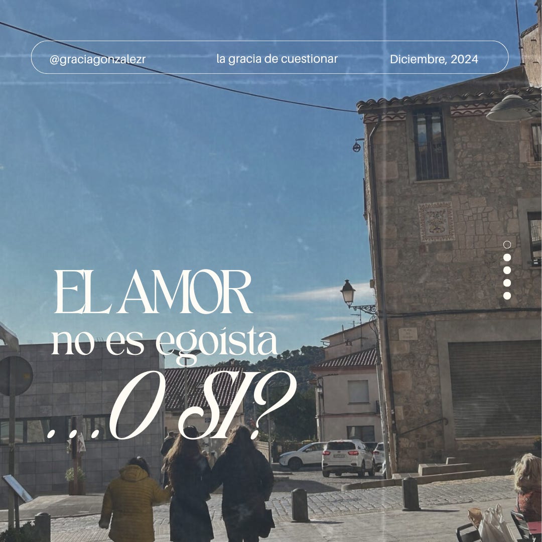 El amor no es egoísta... ¿o sí? - La gracia de cuestionar, image size:1080x1080