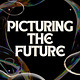 Picturing the Future
