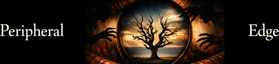 At the Peripheral Edge