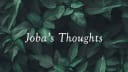 Joba’s Thoughts