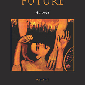 Book Review: "Letter to the Future" by Michael O’Brien