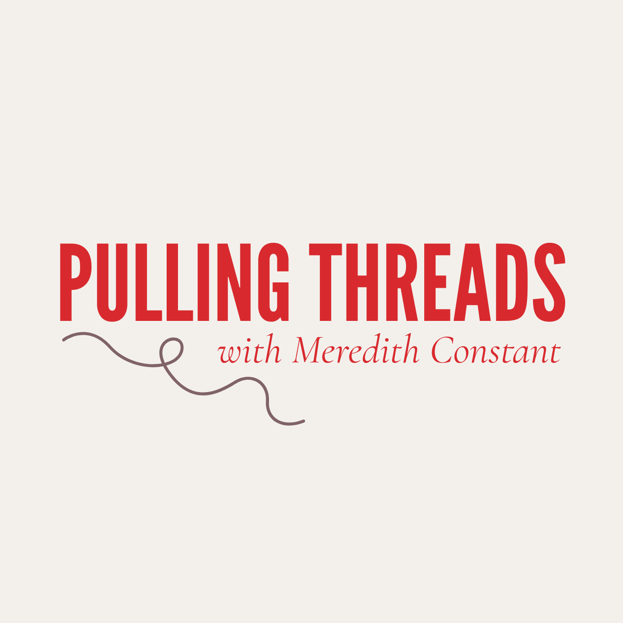 Pulling Threads with Meredith Constant logo