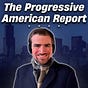 The Progressive American Report