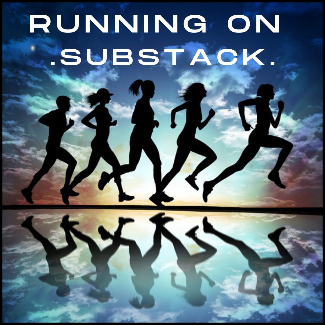 Running on Substack