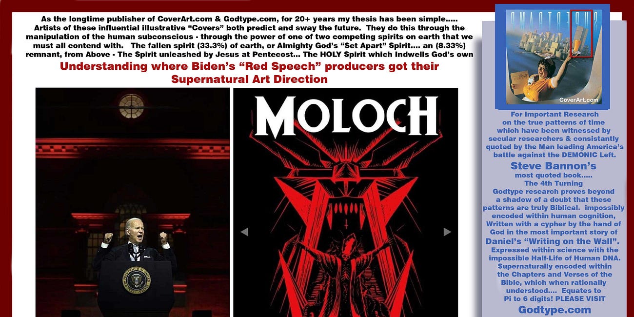 Biden's "Red Sermon" Decoded..... Welcoming Moloch to America. 