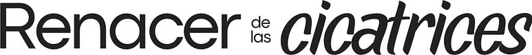 Renacer de las cicatrices