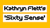 Kathryn Flett's Sixty Sense