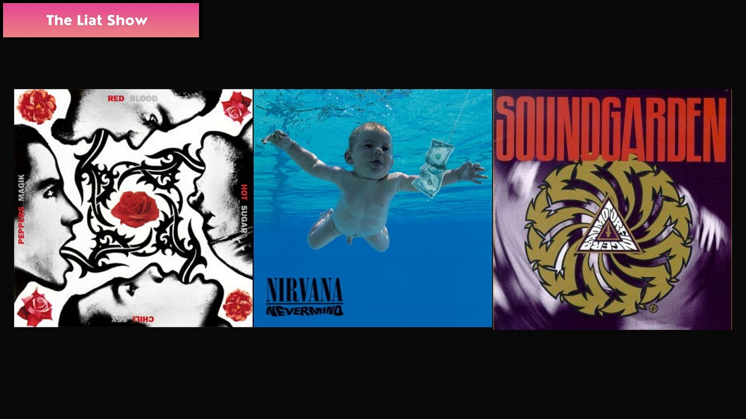 A second collage featuring the Red Hot Chili Peppers' "Blood Sugar Sex Magik," Nirvana's "Nevermind," and Soundgarden's "Badmotorfinger," with their distinct and iconic album art.