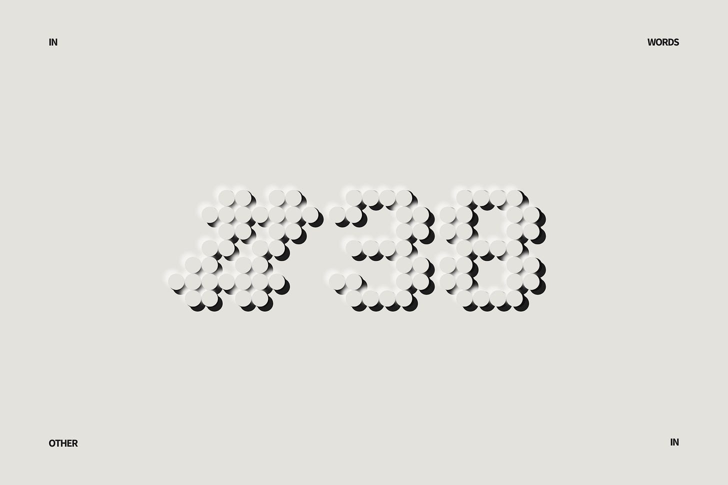A minimalist, cream-colored digital canvas styled like an embossed museum placard. At the center, the characters #38 are rendered in a pixelated font where each individual pixel is perfectly imitated by a large, raised circular dot. These dots cast soft drop shadows, marrying a computational grid layout with the heavy, physical depth of printmaking. The words IN, WORDS, OTHER, and IN are subtly typeset in the extreme corners of the frame. Part of the In Other Words series at The Subtext Review.