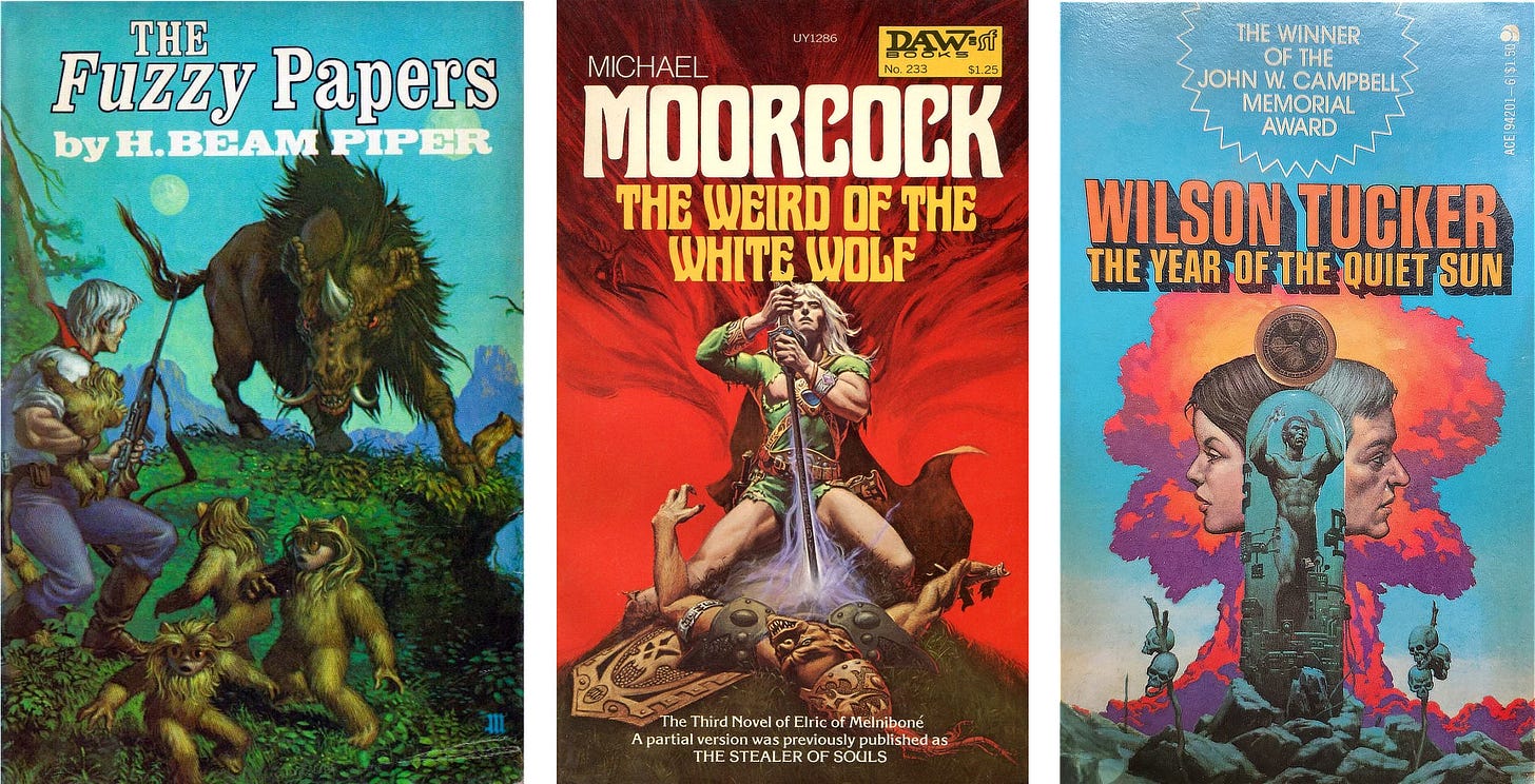 Three book covers side-by-side: THE FUZZY PAPERS by H. Beam Piper, published by Nelson Doubleday, THE WEIRD OF THE WHITE WOLF by Michael Moorcock, published by DAW Books, and THE YEAR OF THE QUIET SUN by Wilson Tucker, published by Ace Books.