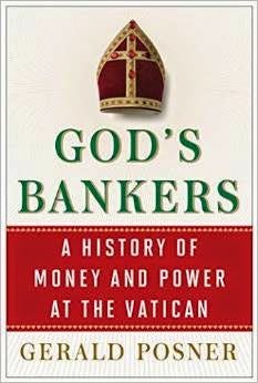 GOD'S BANKERS by Gerald Posner