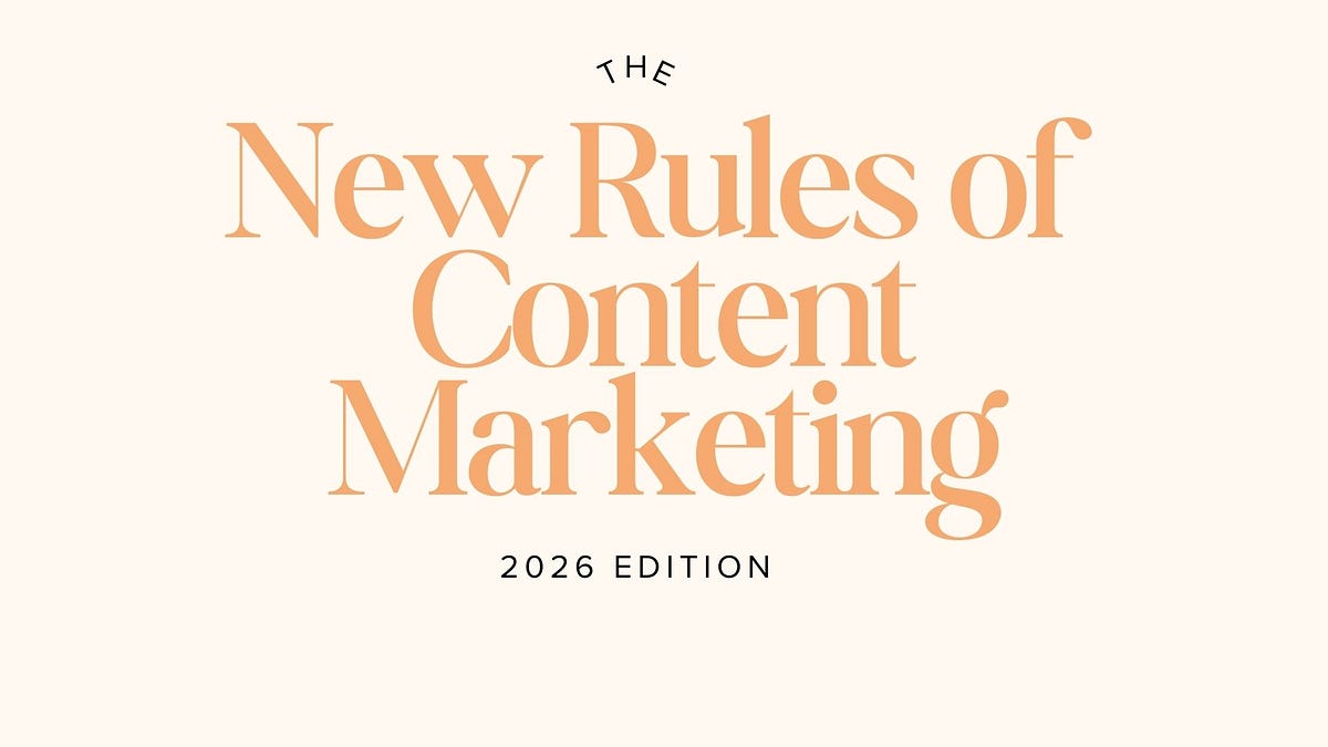 The New Rules of Content Marketing for 2026
