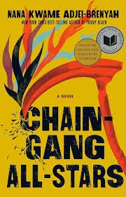 Chain Gang All Stars: A Novel: Adjei ...