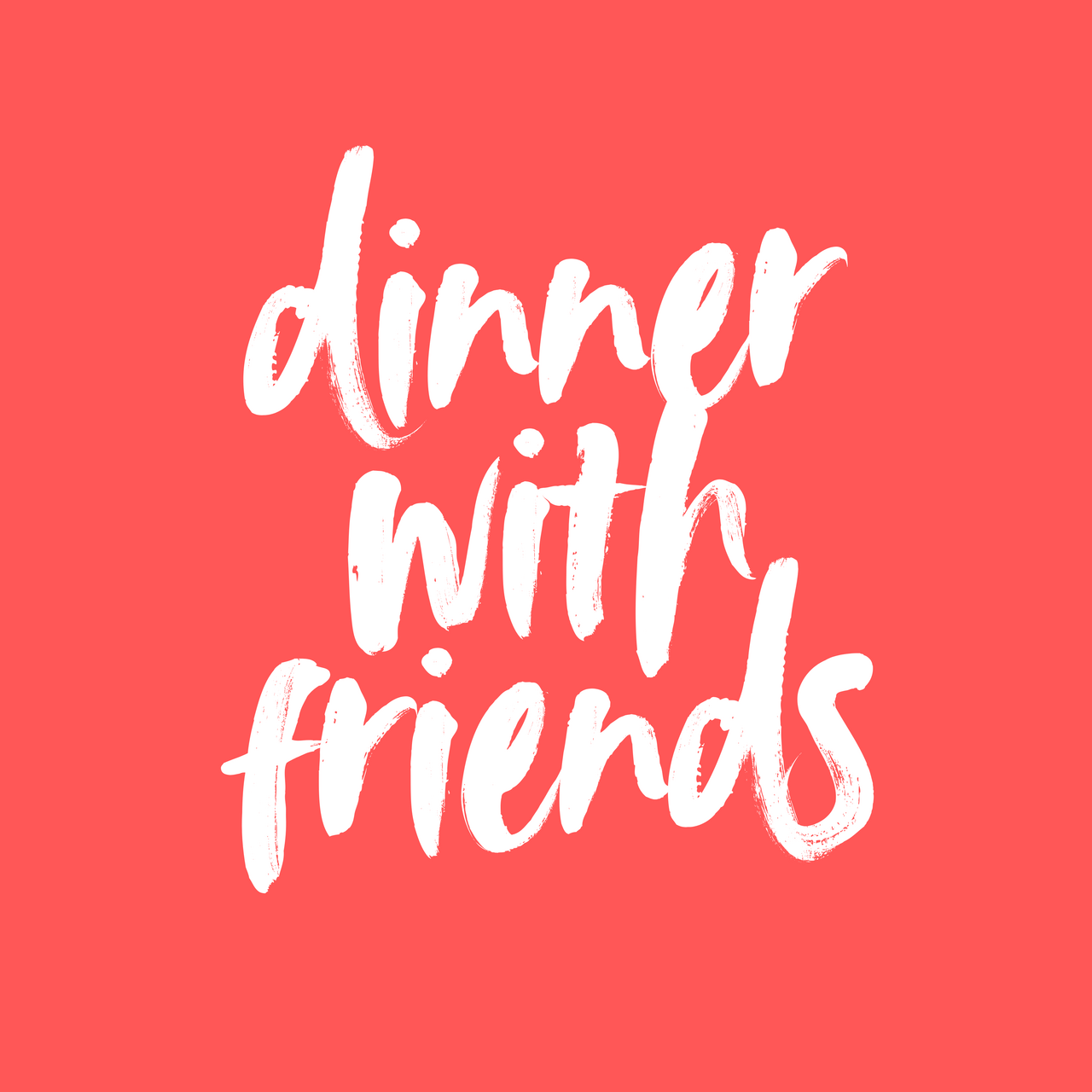Dinner With Friends