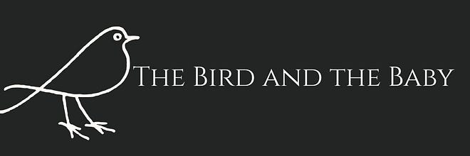 The Bird and the Baby