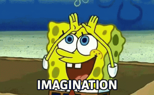 Spongebob Squarepants Imagination GIF - SpongebobSquarepants Spongebob Imagination GIFs Spongebob Squarepants Imagination GIF - SpongebobSquarepants Spongebob Imagination GIFs
