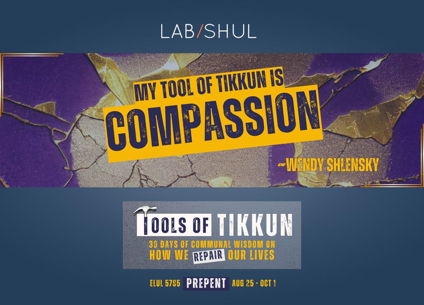 PREPENT Day 29 // My Tool of Tikkun is Compassion