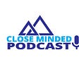 Close Minded Podcast's avatar