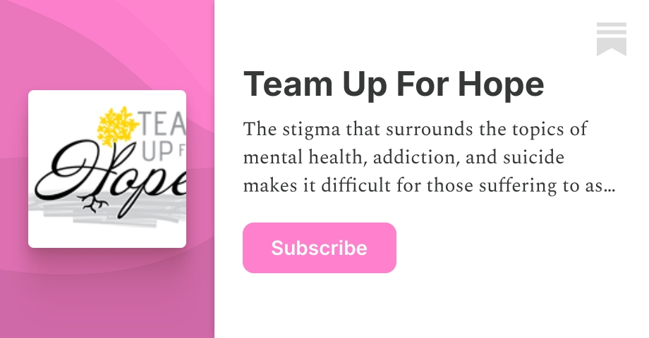 Team Up For Hope | Substack