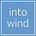 Into Wind