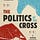 Politics of the Cross
