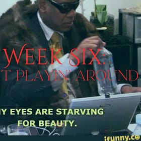 The Artist’s Way, Week 6: Quit Playin' Around