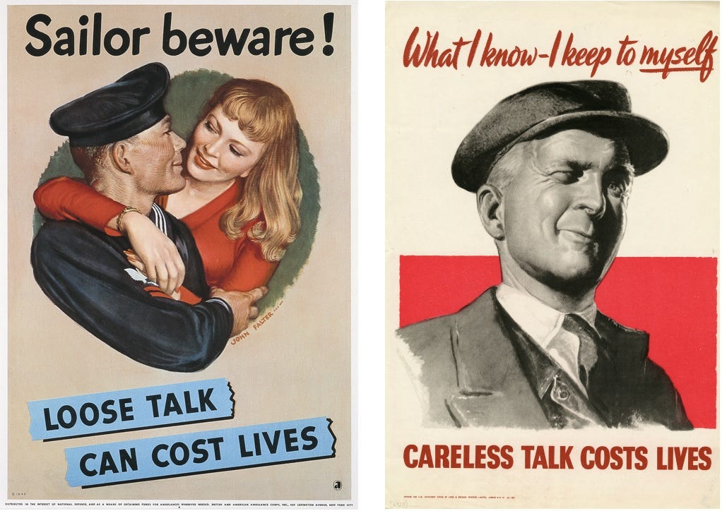 Two WWII posters warning against careless talk that might be used by enemy spies. Left: A male sailor in uniform in the arms of a red-haired civilian woman in a red dress. Poster text: 'Sailor beware! Loose talk can cost lives!' Right: Black and white illustration of a civilian man in a suit and workman's cap, winking at the viewer, with the slogan 'What I Know - I Keep to Myself / Careless Talk Costs Lives'