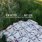 How to make your sewing practice 10x more sustainable