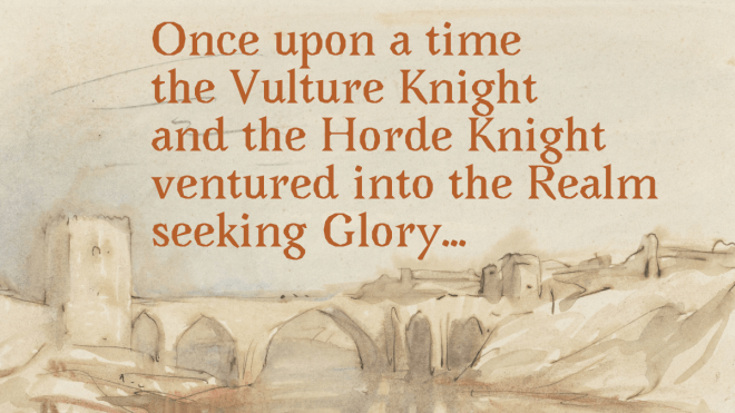 PIC: Sketch of a medieval bridge in Toledo, Spain. TEXT: Once upon a time the Vulture Knight and the Horde Knight ventured into the Realm seeking Glory...