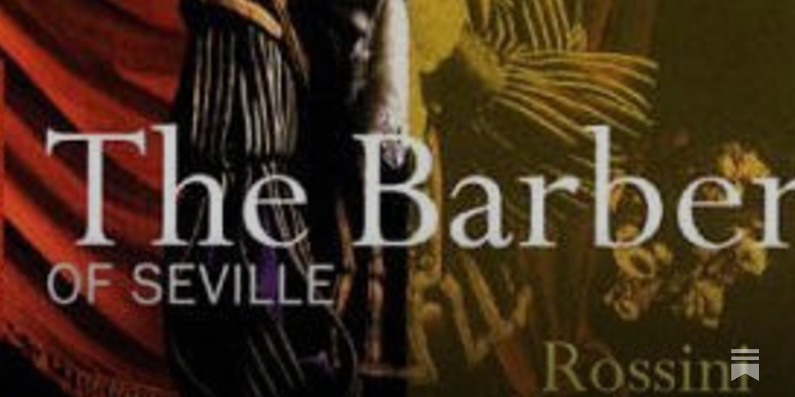 Building a Collection #68: Rossini's The Barber of Seville