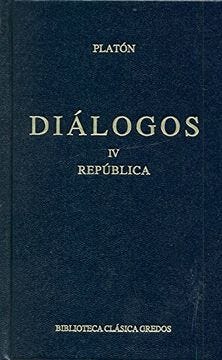 Libro Dialogos Vol. 4 Republica: República (b. Básica Gredos) De Platon -  Buscalibre