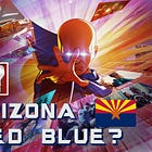 How About We Kick MAGA Out Of Power In Arizona, Finally? This Could Be The Year!