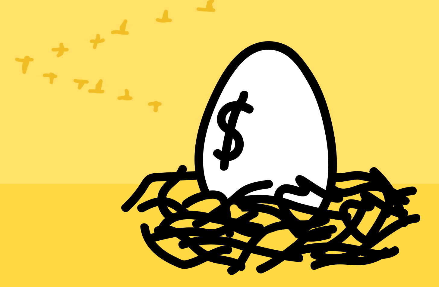 a drawing of an egg with a currency symbol on it, sitting in a nest, with a flock of birds flying in the distance