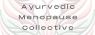 Ayurvedic Menopause Collective