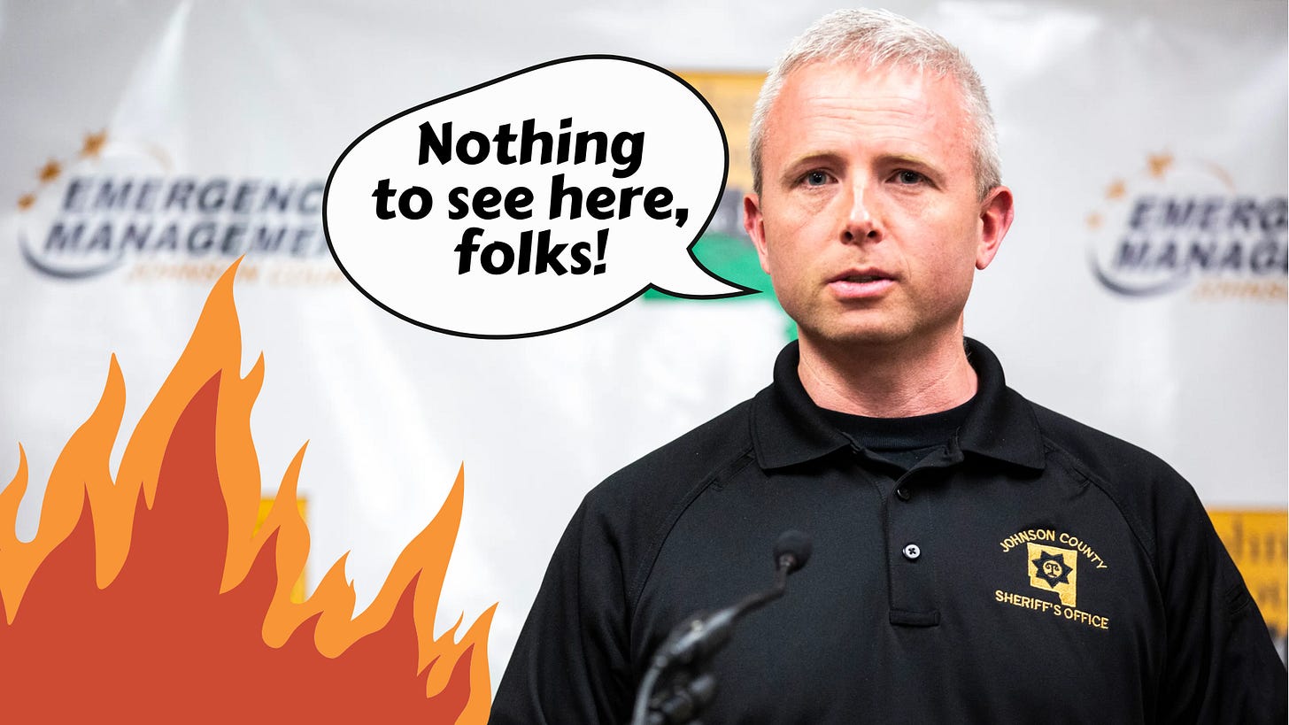Johnson County Sheriff Brad Kunkel standing in front of a fire with a speech bubble reading, "nothing to see here, folks!"