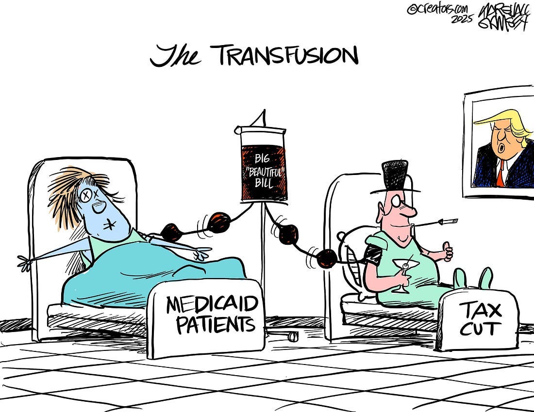 May be an image of hospital and text that says 'ecreatorsiom 2025 MAREUNG The TRANSFUSION B16 "BEAUTIFUL" BILL MEDICAID PATIENTS TAX CUT'