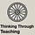 Thinking Through Teaching