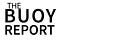 The Buoy Report