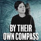 By Their Own Compass