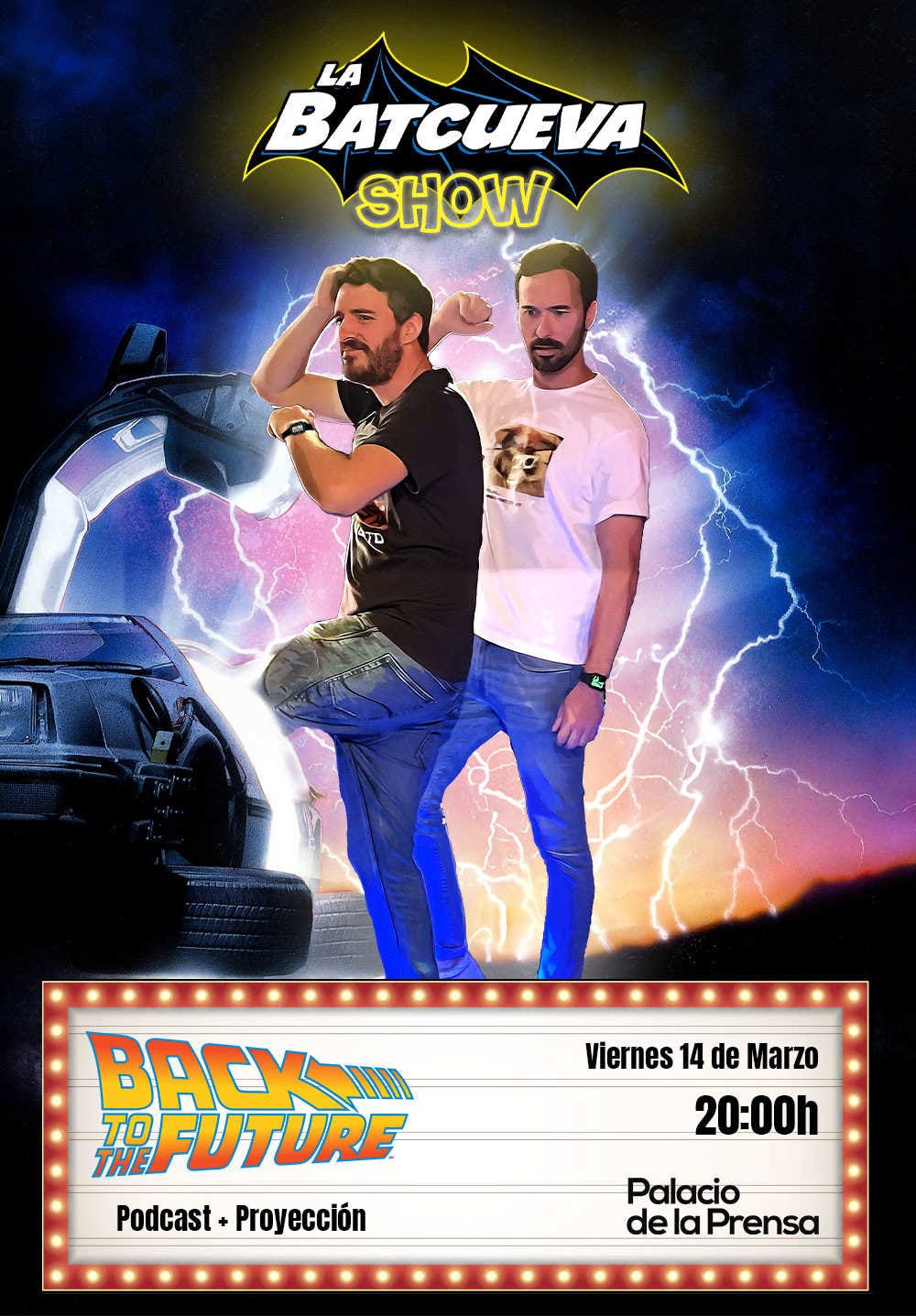 LA BATCUEVA SHOW PRESENTA: REGRESO AL FUTURO