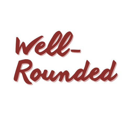 Well-Rounded