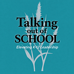 Talking Out of School