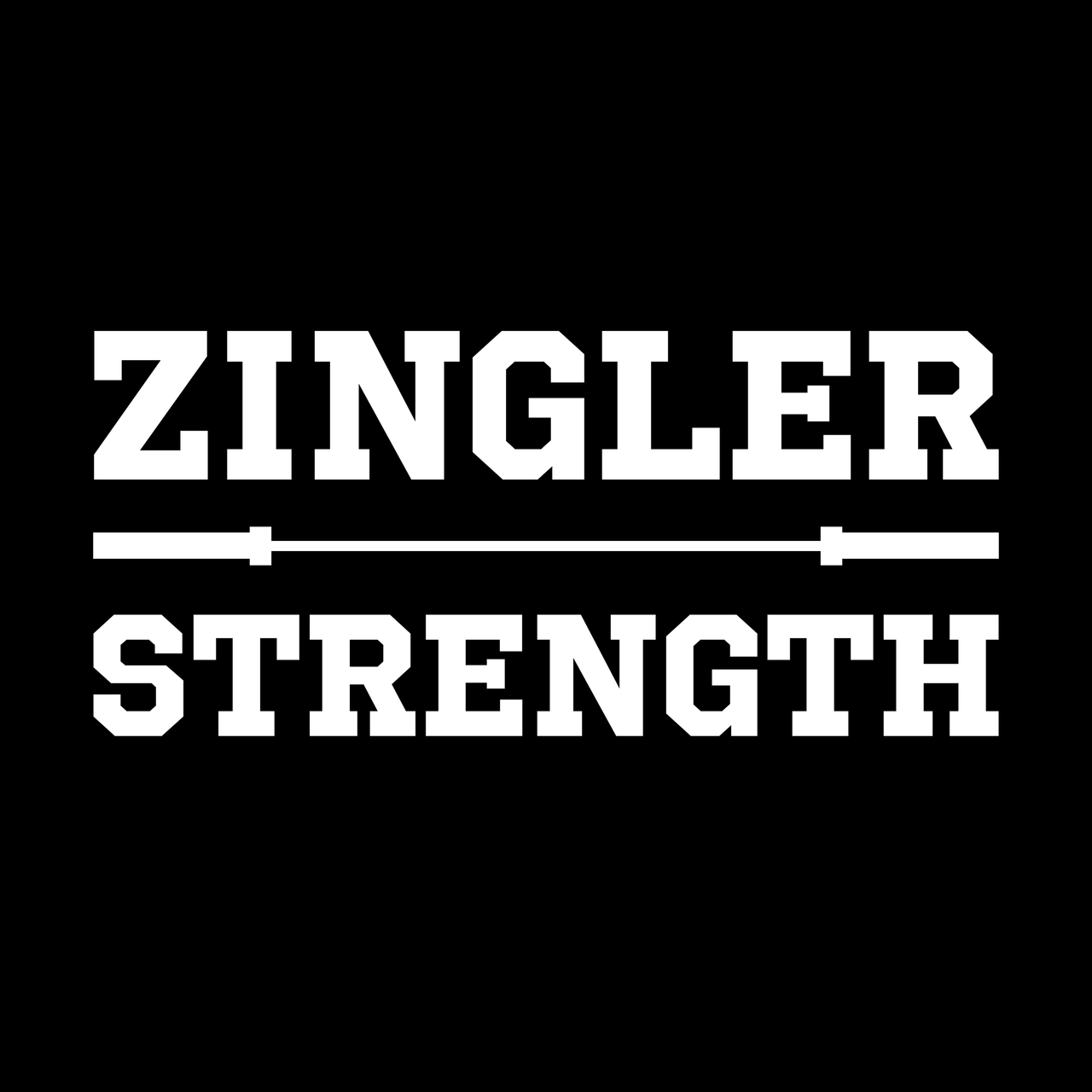 Zingler Strength 