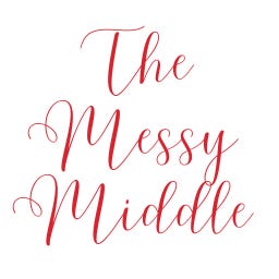 Middling Along: The Messy Middle
