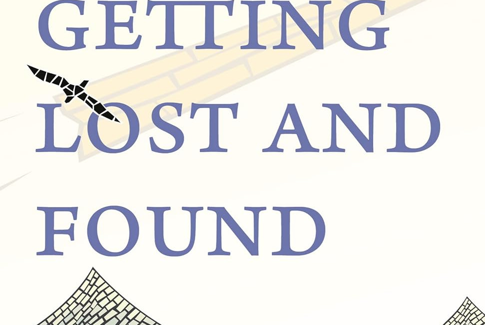The Art of Getting Lost and Found by Glenna Turnbull