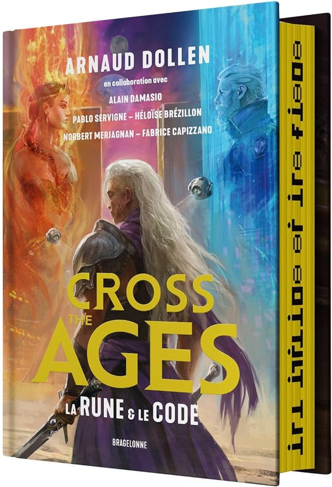 Amazon.fr - Cross the Ages, T1 : La Rune & le Code - Damasio, Alain,  Servigne, Pablo, Héloïse, Brézillon, Merjagnan, Norbert, Capizzano,  Fabrice, Dollen, Arnaud, Blais, Johann - Livres