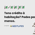 🥕 Tens crédito à habitação? Podes pagar menos.
