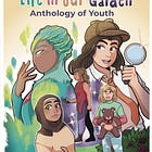 Life in Our Garden: Anthology of Youth