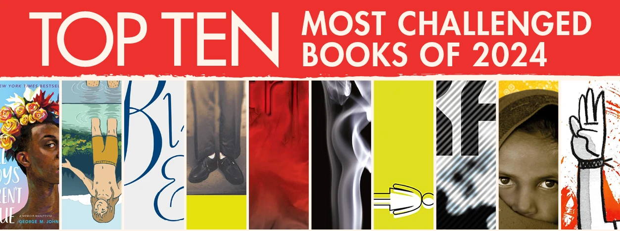 Top Ten Most Challenged Books of 2024. Collage image featuring book covers of ten books. ALA.org/BBooks. American Library Association