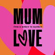 Mum Love's avatar